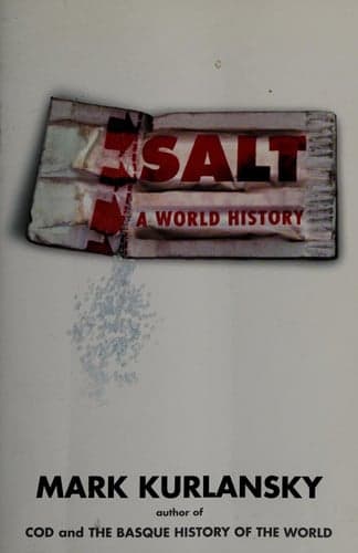 Cover of Salt: A World History